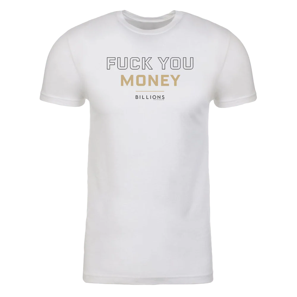 Billions Fuck You Money Adult Short Sleeve T-Shirt - Image 5
