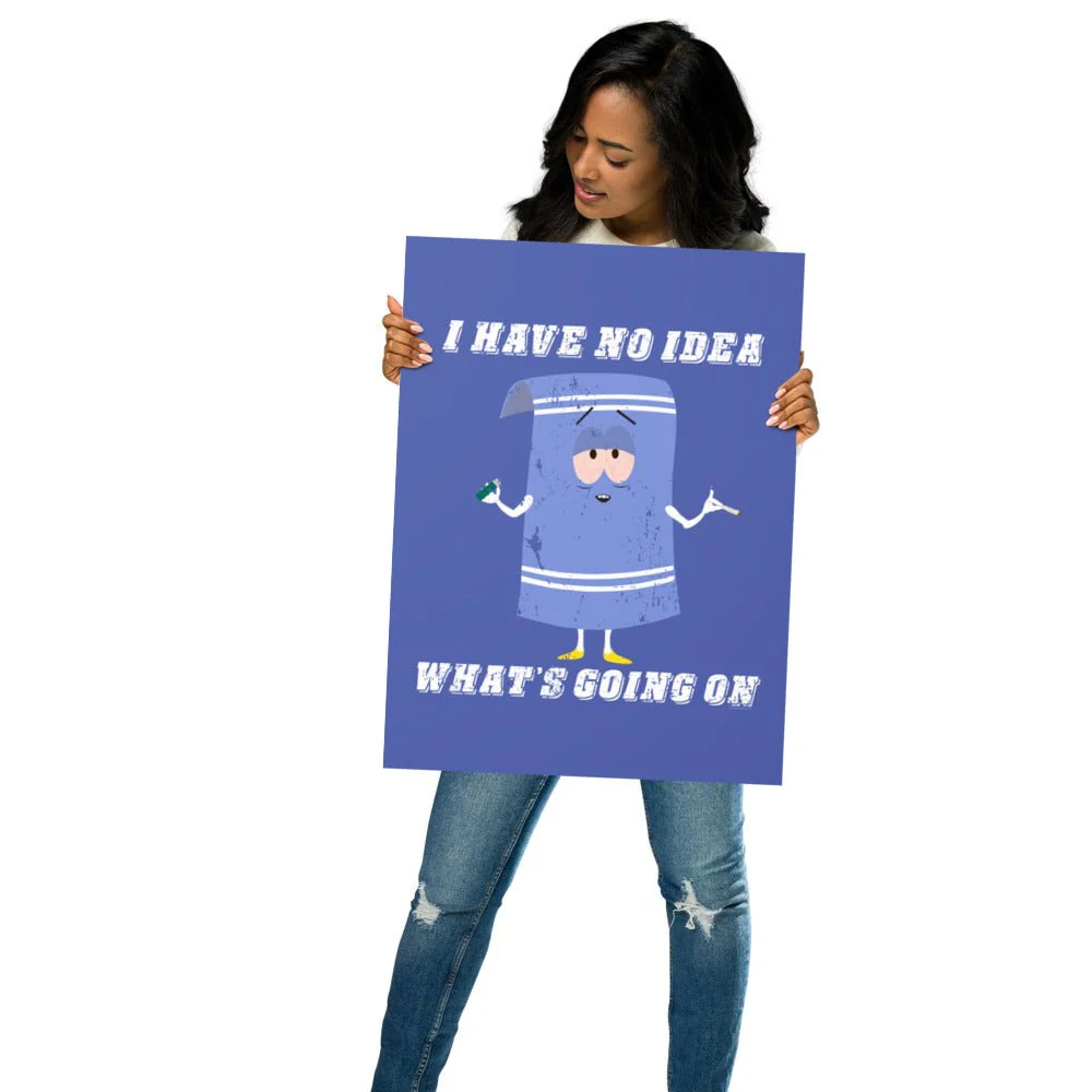South Park Towelie No Idea Premium Poster - Image 2