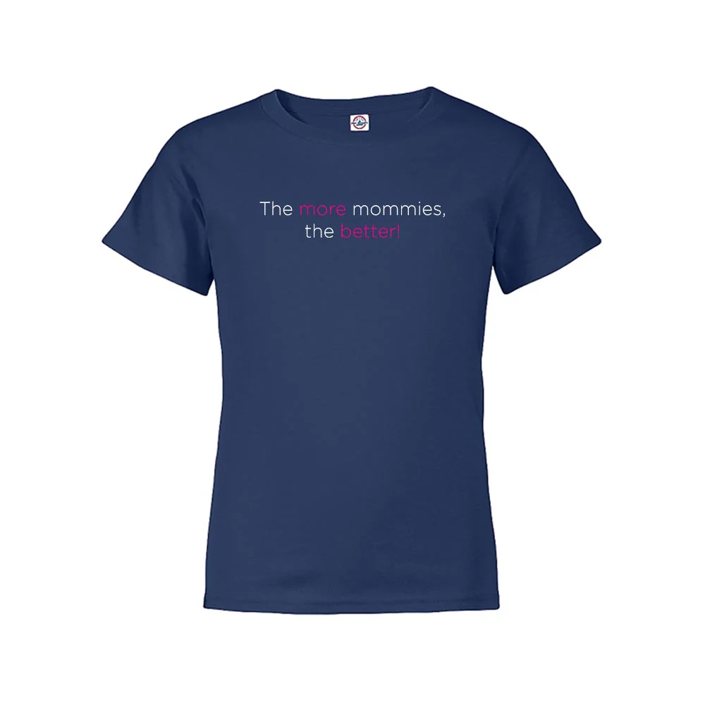 The L Word The More Mommies the Better Kids Short Sleeve T-Shirt - Image 3