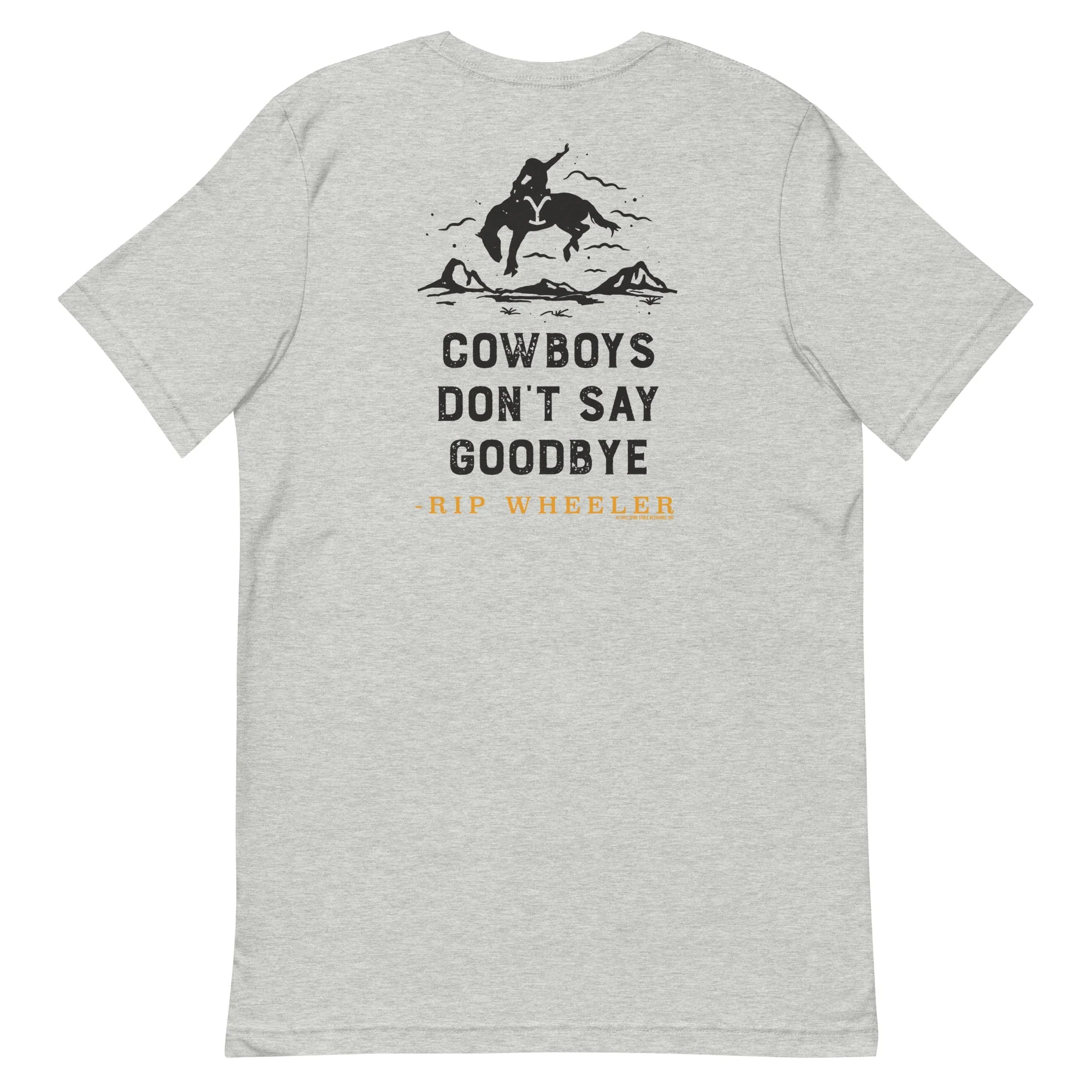 Yellowstone Cowboys Don't Say Goodbye Adult Short Sleeve T-Shirt - Image 8