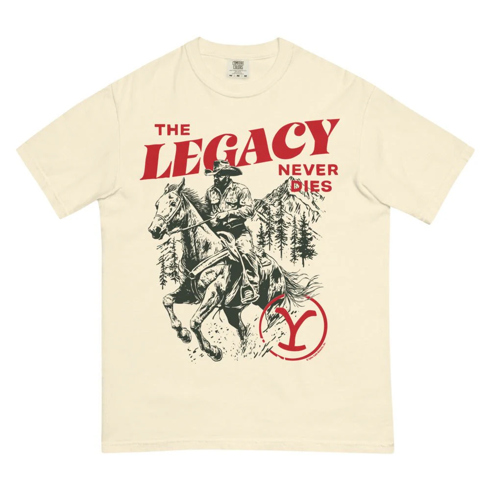 Yellowstone The Legacy Never Dies Unisex Comfort Colors T-Shirt